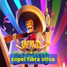 copel fibra otica